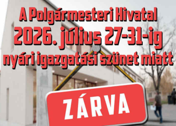 A Polgármesteri Hivatal nyári igazgatási szünet